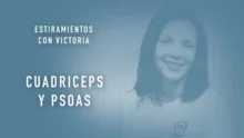 Estiramientos de cuádriceps y psoas