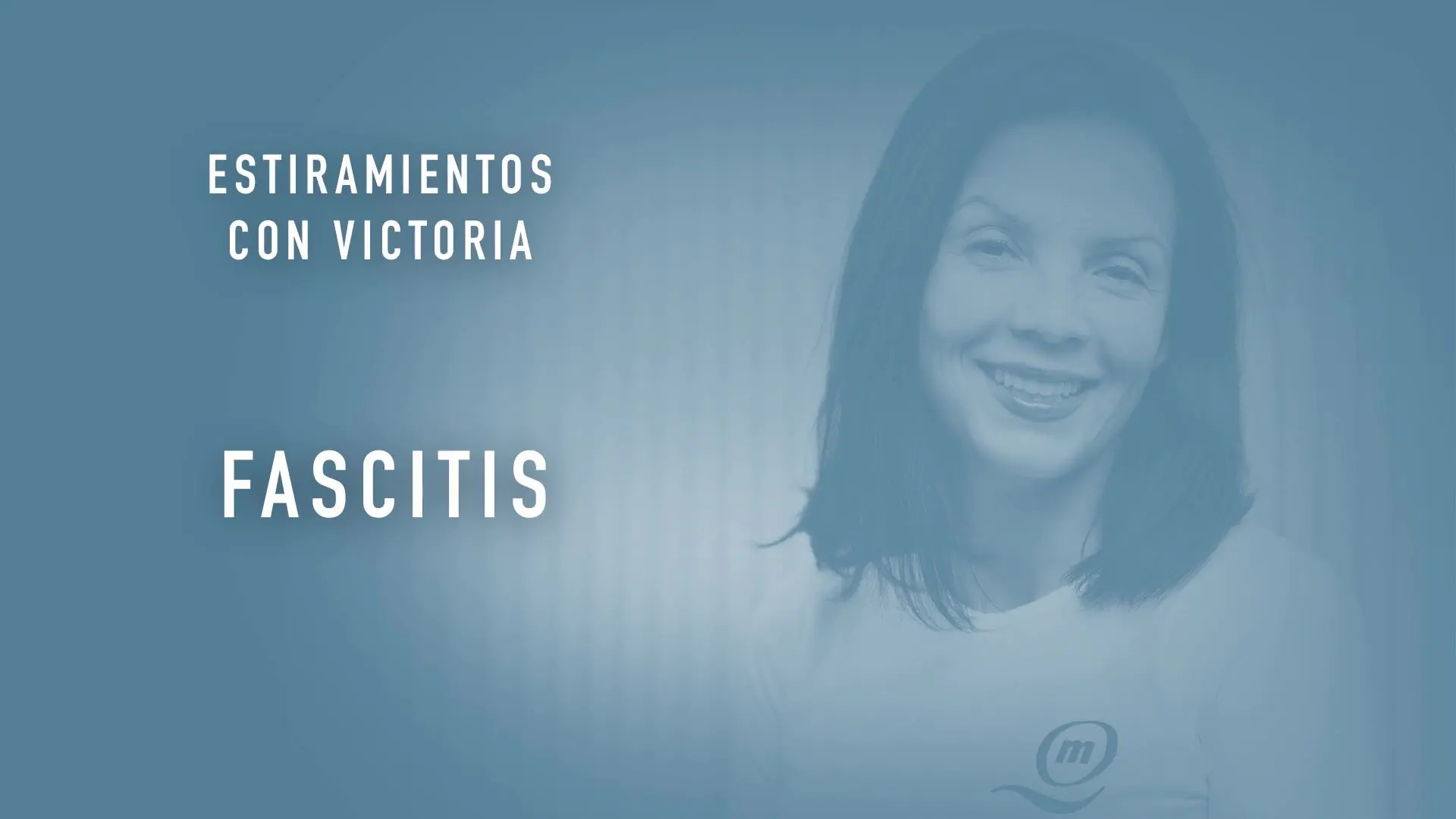 Estiramientos-con-Victoria-Fascitis
