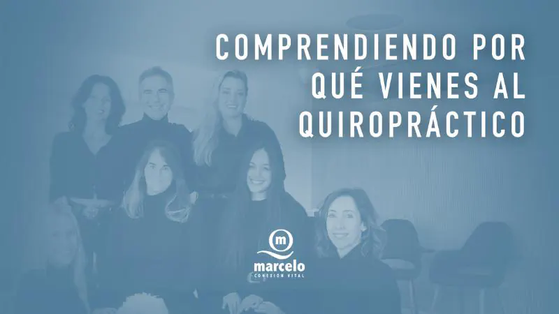 por_que_vienes_quiropractico