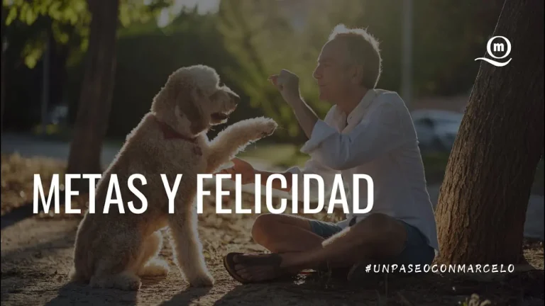 Un Paseo Con Marcelo | Metas, mente y felicidad