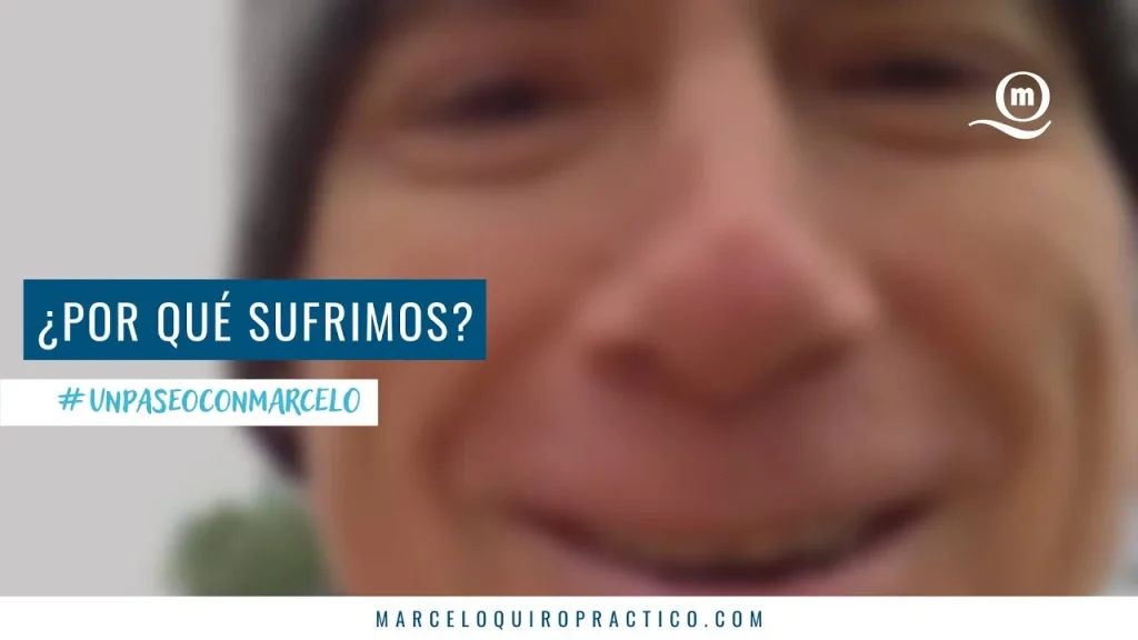 Lee más sobre el artículo Un Paseo Con Marcelo | El sufrimiento como falta de aceptacion