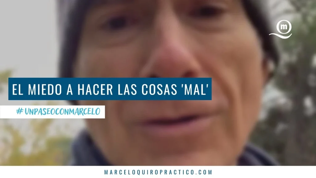Lee más sobre el artículo Un Paseo Con Marcelo | El miedo a hacer las cosas ‘mal’ 