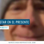 Un Paseo Con Marcelo | Jugar a estar en el presente